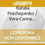Natalia Prischepenko / Vera-Carina Fock - Violin Sonatas cd