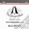 Max Bruch - Lied Von Der Glocke (2 Cd) cd