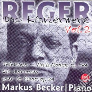 Max Reger - Das Klavierwerk Vol.2 cd musicale di Max Reger