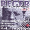Max Reger - Das Klavierwerk Vol.2 cd