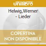 Helwig,Werner - Lieder cd