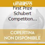 First Prize Schubert Competition 1995 cd