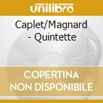 Caplet/Magnard - Quintette cd