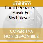 Harald Genzmer - Musik Fur Blechblaser Und Klavier cd