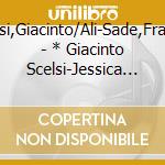 Scelsi,Giacinto/Ali-Sade,Frangis - * Giacinto Scelsi-Jessica Kuhn-Violoncello cd