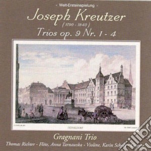 Joseph Kreutzer - Trios Op.9 Nr.1-4 cd musicale di Kreutzer, J.