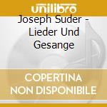 Joseph Suder - Lieder Und Gesange cd