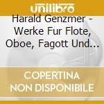 Harald Genzmer - Werke Fur Flote, Oboe, Fagott Und Klavier cd musicale di Genzmer, H.