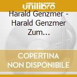 Harald Genzmer - Harald Genzmer Zum 100.Geburtstag (10 Cd) cd musicale di Harald Genzmer