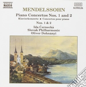 Felix Mendelssohn - Piano Concertos Nos.1 & 2 cd musicale di Felix Mendelssohn