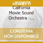 California Movie Sound Orchestra - Dreams Of Hollywood cd musicale di California Movie Sound Orchestra