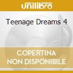 Teenage Dreams 4 cd musicale