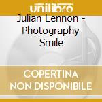 Julian Lennon - Photography Smile cd musicale di Julian Lennon