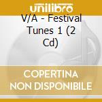 V/A - Festival Tunes 1 (2 Cd) cd