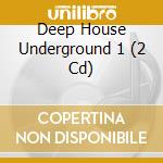 Deep House Underground 1 (2 Cd) cd