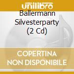 Ballermann Silvesterparty (2 Cd) cd