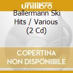 Ballermann Ski Hits / Various (2 Cd) cd