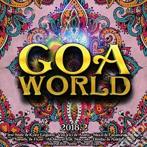 Goa World 2018.2 / Various (2 Cd) cd musicale
