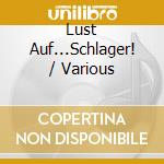 Lust Auf...Schlager! / Various cd