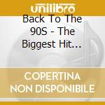 Back To The 90S - The Biggest Hit Collection / Various (2 Cd) cd