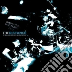 Distance (The) - If You Lived Here You'd Be.. cd