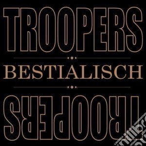 Troopers - Bestialisch cd musicale di Troopers