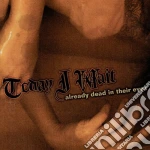 Today I Wait - Already Dead In Their Eyes cd