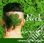 Neck - Here'S Mud In Yer Eye cd