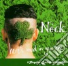 Neck - Here'S Mud In Yer Eye cd