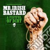 Mr Irish Bastard - A Fistful Of Dirt cd