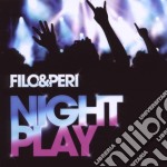 Filo & Peri - Nightplay
