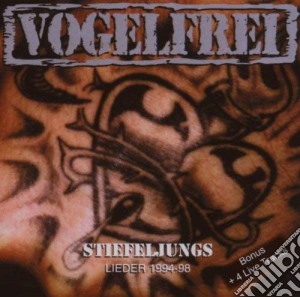Vogelfrei - Stiefeljungs Lieder 1994-98 cd musicale di Vogelfrei