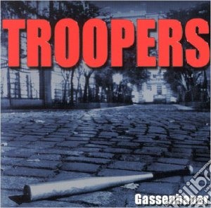 Troopers - Gassenhauer cd musicale di Troopers