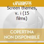 Screen themes, v. i (15 films) cd
