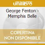 George Fenton - Memphis Belle cd