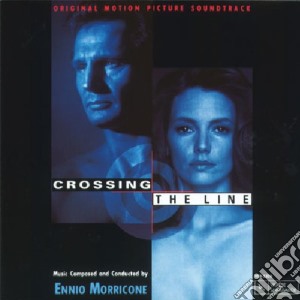 Ennio Morricone - Crossing The Line cd musicale di Ennio Morricone