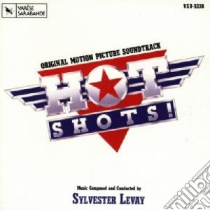 Sylvester Levay - Hot Shots cd musicale di Jim Abrahams