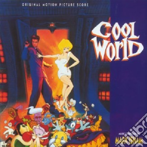 Mark Isham - Cool World cd musicale di Mark Isham