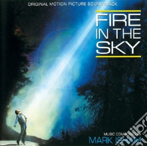 Fire in the sky cd musicale di Mark Isham