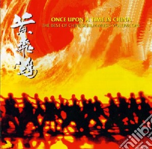 Once Upon A Time In China cd musicale di Artisti Vari
