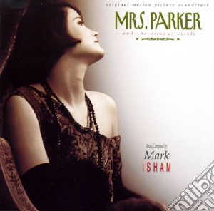 Mark Isham - Mrs. Parker And The Vicious Circle cd musicale di Mark Isham