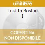 Lost In Boston I cd