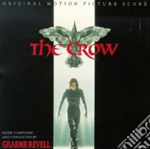 Graeme Revell - The Crow cd musicale di O.S.T.