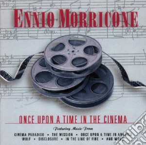 Ennio Morricone - Once Upon A Time In The Cinema cd musicale di Ennio Morricone
