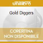 Gold Diggers cd musicale