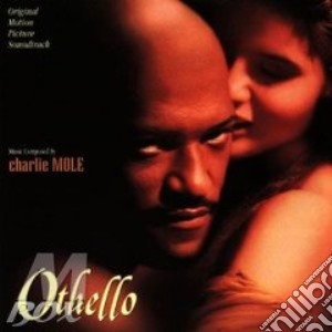 Othello cd musicale di Charlie Mole