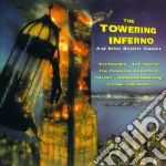 Towering Inferno And Other Disaster Classics cd