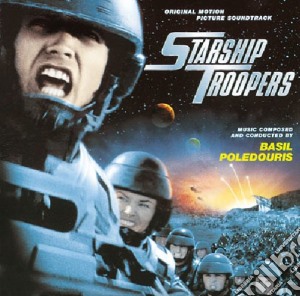 Starship Troopers cd musicale di Basil Poledouris