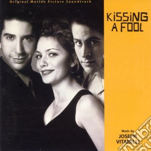Joseph Vitarelli - Kissing A Fool cd musicale di Joseph Vitarelli