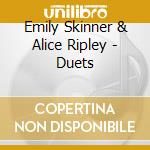 Emily Skinner & Alice Ripley - Duets cd